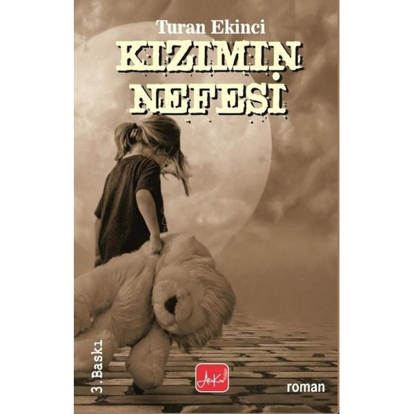 Kızımın Nefesi | Atakar Yayıncılık (İnce Kapak)