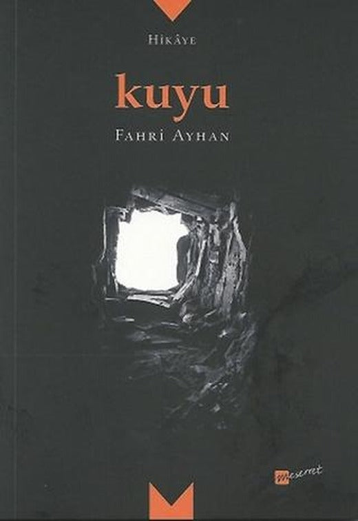 Kuyu | Meserret Yayınları (Ciltsiz)