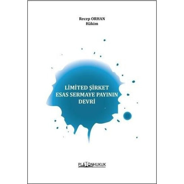 Limited Şirket Esas Sermaye Payının Devri