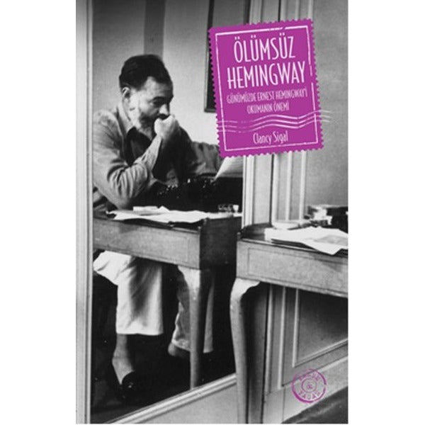 Ölümsüz Hemingway | İthaki Yayınları