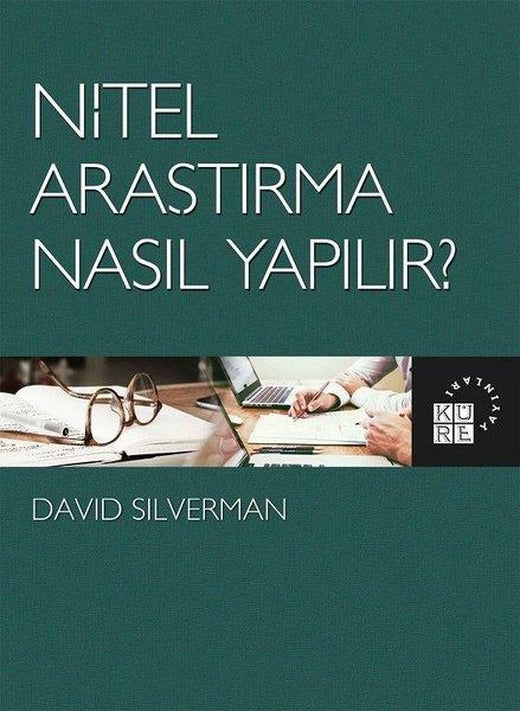Nitel Araştırma Nasıl Yapılır? | Küre Yayınları (İnce Kapak)