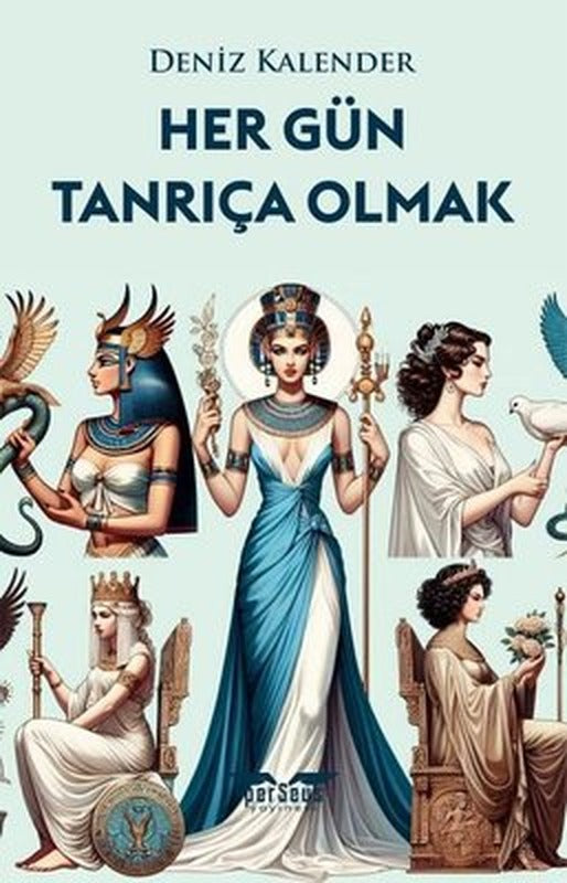 Her Gün Tanrıça Olmak | Perseus Yayınevi (İnce Kapak)