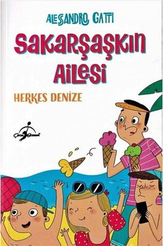 Sakarşaşkın Ailesi - Herkes Denize | Çocuk Gezegeni