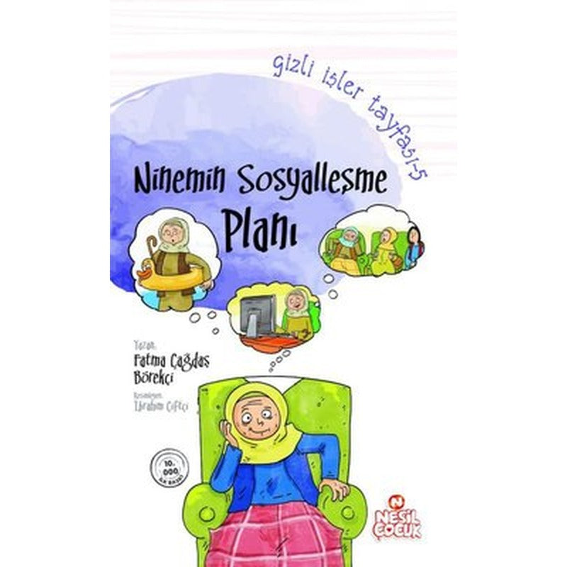 Ninemin Sosyalleşme Planı-Gizli İşler Tayfası 5 | Nesil Çocuk Yayınları