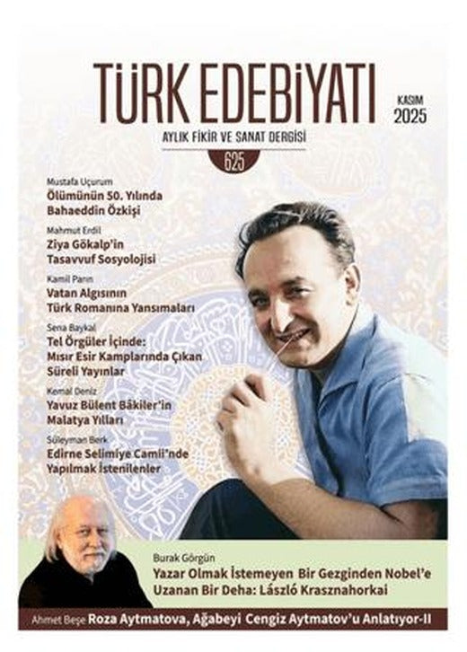 Türk Edebiyatı Aylık Fikir ve Sanat Dergisi Sayı: 625 Kasım 2025 | Türk Edebiyatı Dergisi (Ciltsiz)
