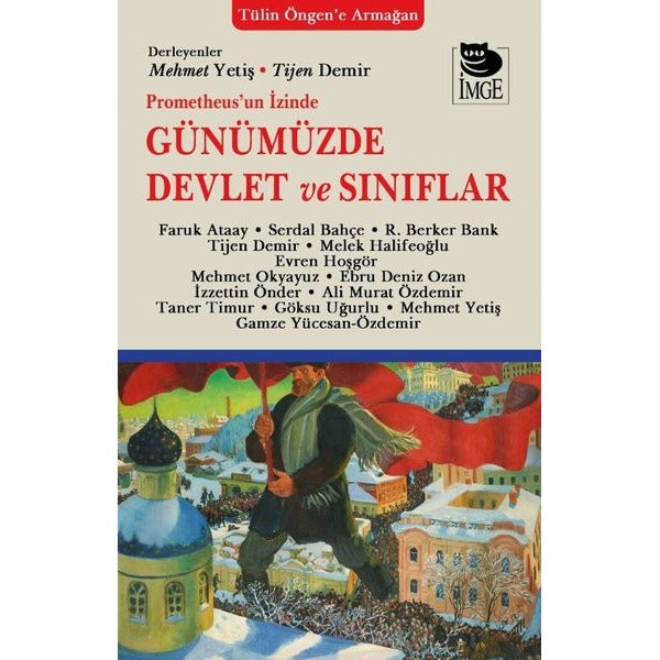 Prometheus'un İzinde Günümüzde Devlet ve Sınıflar | İmge Kitabevi (İnce Kapak)
