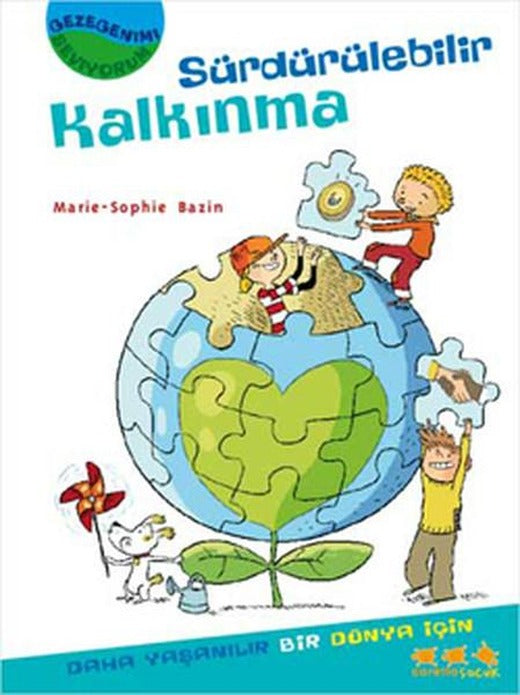 Gezegenimi Seviyorum - Sürdürülebilir Kalkınma | Caretta Çocuk (İnce Kapak)