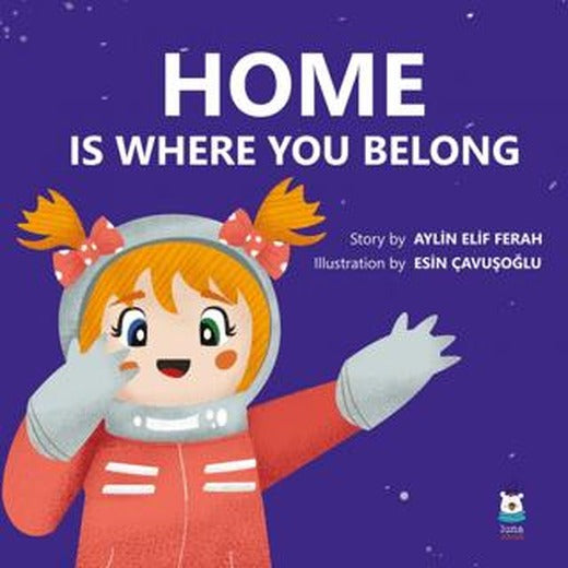 Home Is Where You Belong | Luna Yayınları (Ciltsiz)
