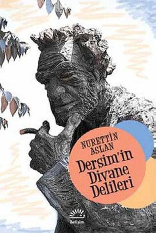Dersim'in Divane Delileri | İletişim Yayınları