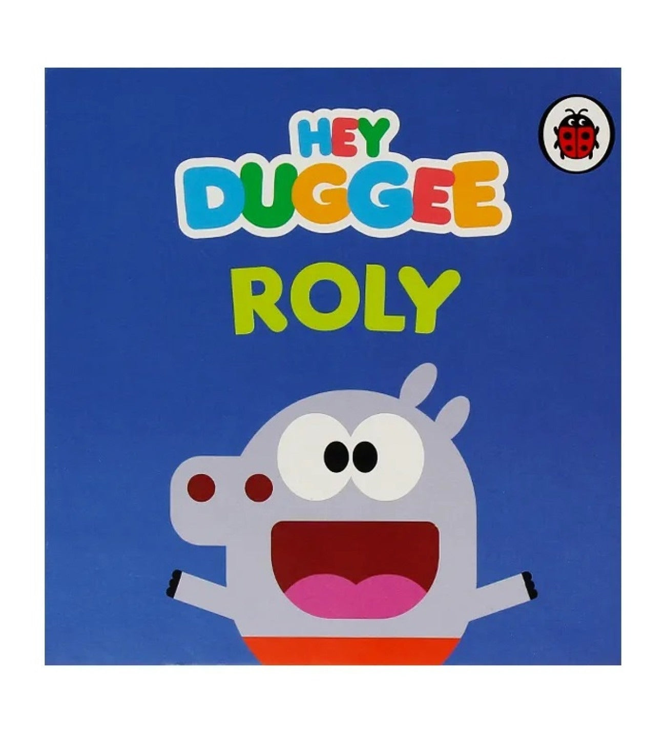 Hey Duggee – Roly