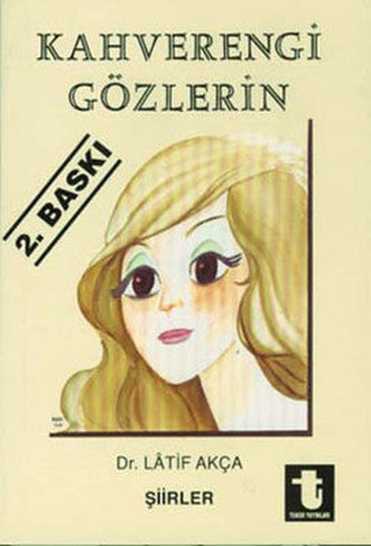 Kahverengi Gözlerin | Toker Yayınları