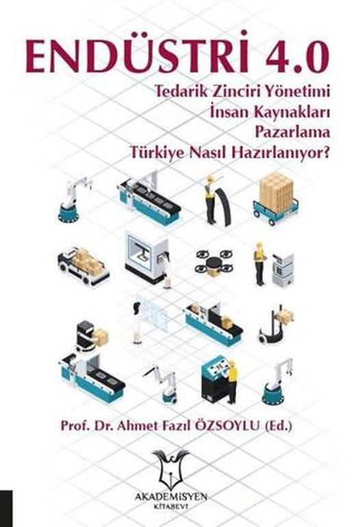 Endüstri 4.0 | Akademisyen Kitabevi (Ciltsiz)