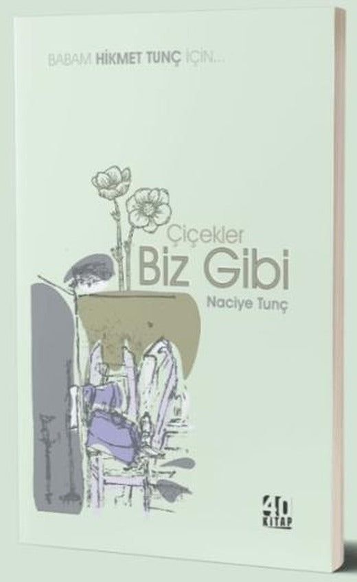 Çiçekler Biz Gibi | 40 Kitap (Ciltsiz)