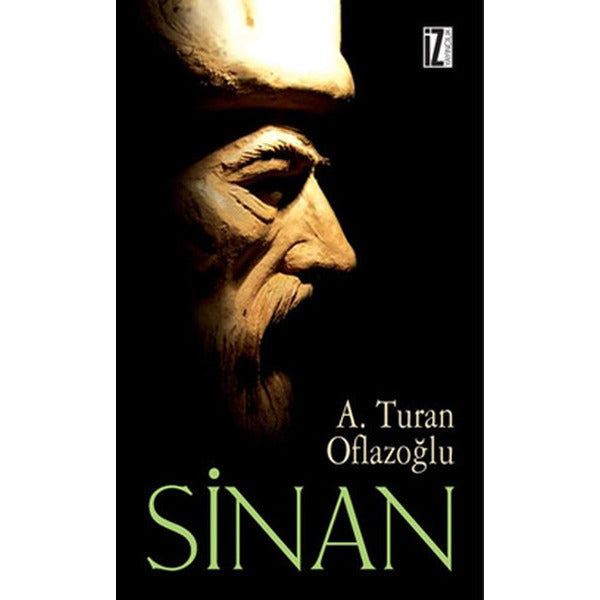 Sinan | İz Yayıncılık (Ciltsiz)