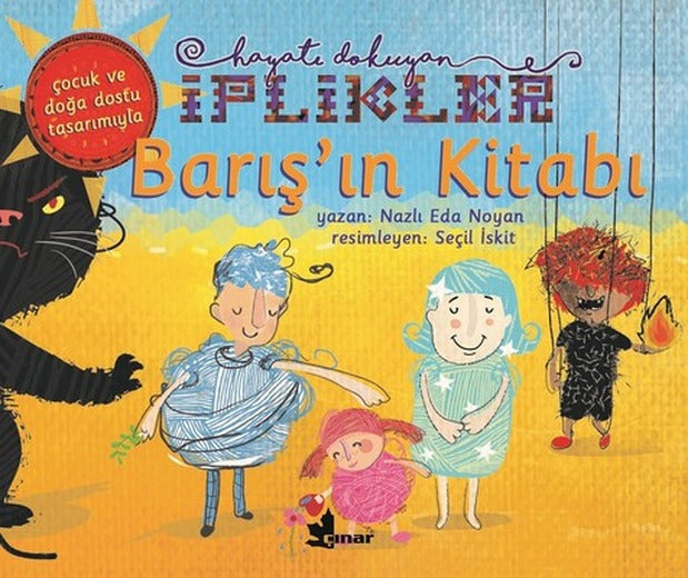 Barış'ın Kitabı-Hayatı Dokuyan İplikler | Çınar Yayınları
