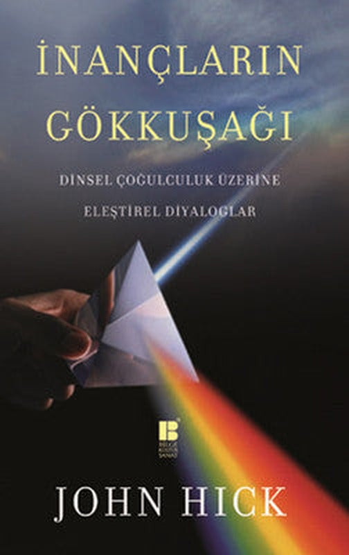İnançların Gökkuşağı | Bilge Kültür Sanat