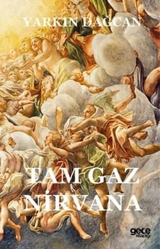 Tam Gaz Nirvana | Gece Kitaplığı (İnce Kapak)