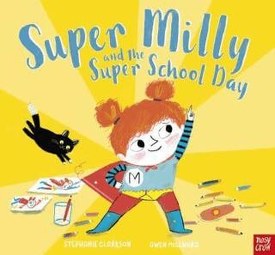 Super Milly and the Super School Day | Nosy Crow (Ciltsiz)