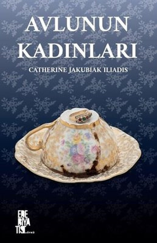 Avlunun Kadınları | Edebiyatist Yayınları