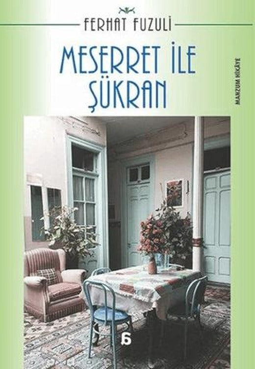 Meserret ile Şükran | Agora Kitaplığı (Ciltsiz)