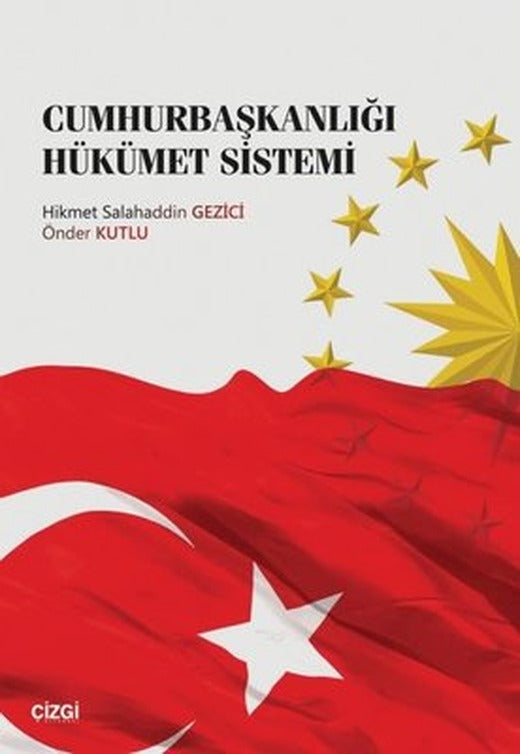 Cumhurbaşkanlığı Hükümet Sistemi | Çizgi Kitapevi
