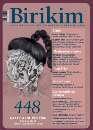 Birikim Aylık Sosyalist Kültür Dergisi Sayı: 448 | Birikim Yayınları (Ciltsiz) - Resim 1