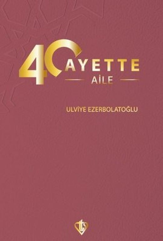 40 Ayette Aile | Türkiye Diyanet Vakfı Yayınları (Cep Boy)