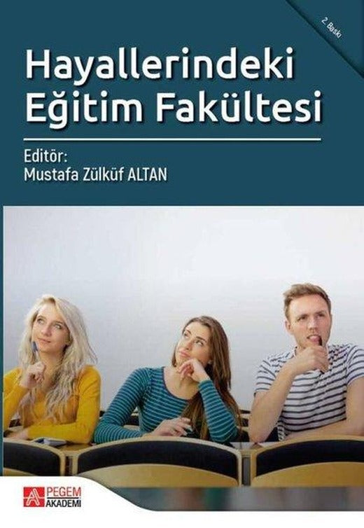 Hayallerindeki Eğitim Fakültesi | Pegem Akademi Yayıncılık (İnce Kapak)