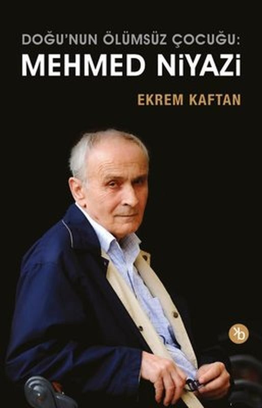 Mehmed Niyazi: Doğunun Ölümsüz Çocuğu | Birinci Kitap (İnce Kapak)