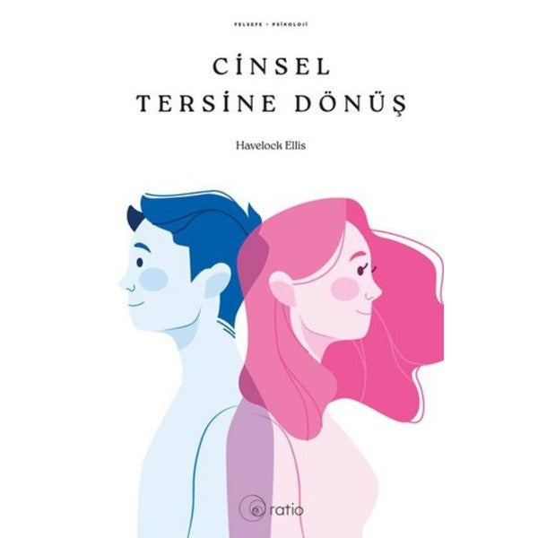 Cinsel Tersine Dönüş | Ratio Yayınları (İnce Kapak)