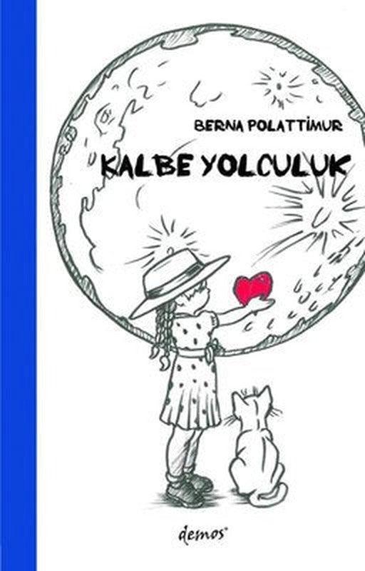 Kalbe Yolculuk | Demos Yayınları