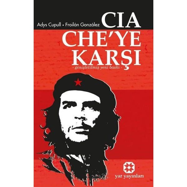 CIA Che'ye Karşı | Yar Yayınları (Ciltsiz)