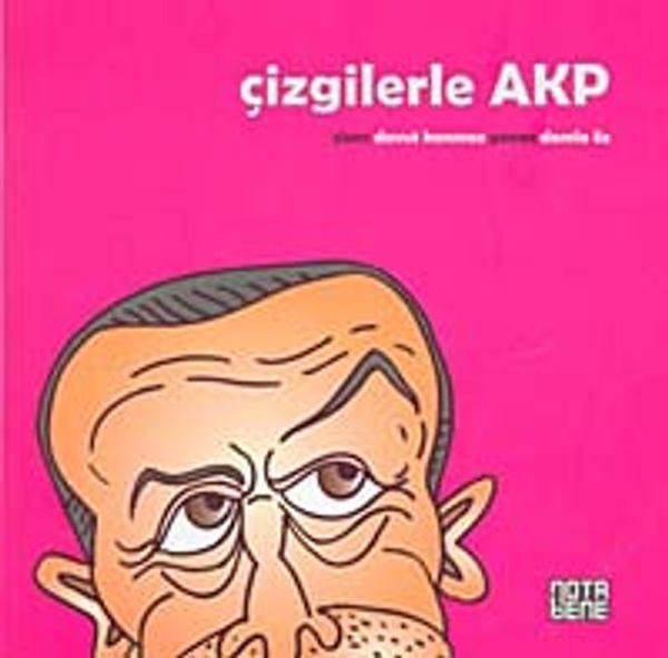 Çizgilerle AKP | Nota Bene Yayınları