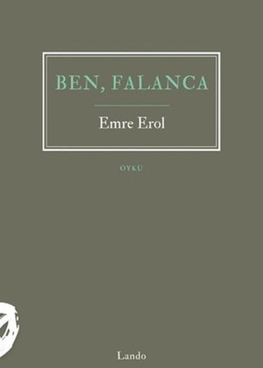Ben, Falanca | Lando Yayınları (İnce Kapak)