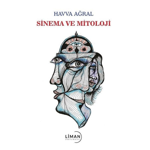 Sinema ve Mitoloji | Liman Yayınevi (İnce Kapak)