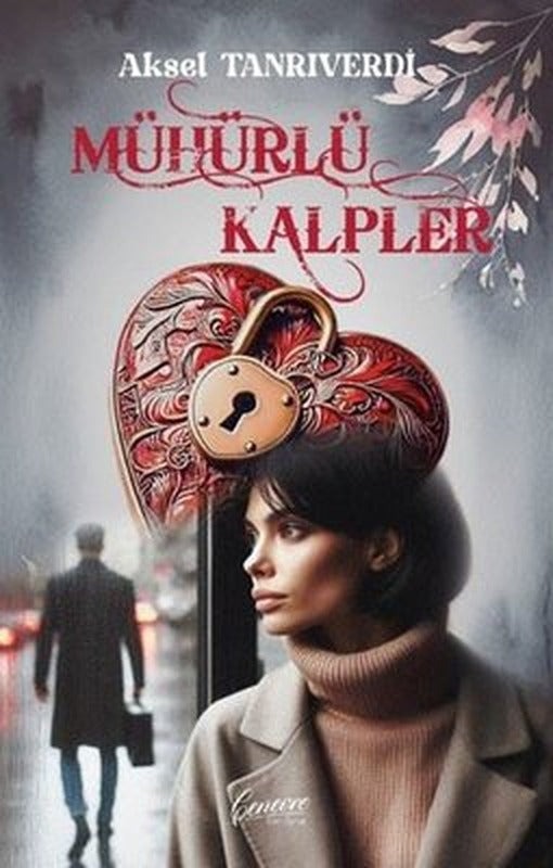 Mühürlü Kalpler | Cenevre Fikir Sanat (İnce Kapak)