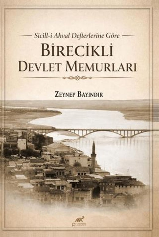Sicill-i Ahval Defterlerine Göre Birecikli Devlet Memurları