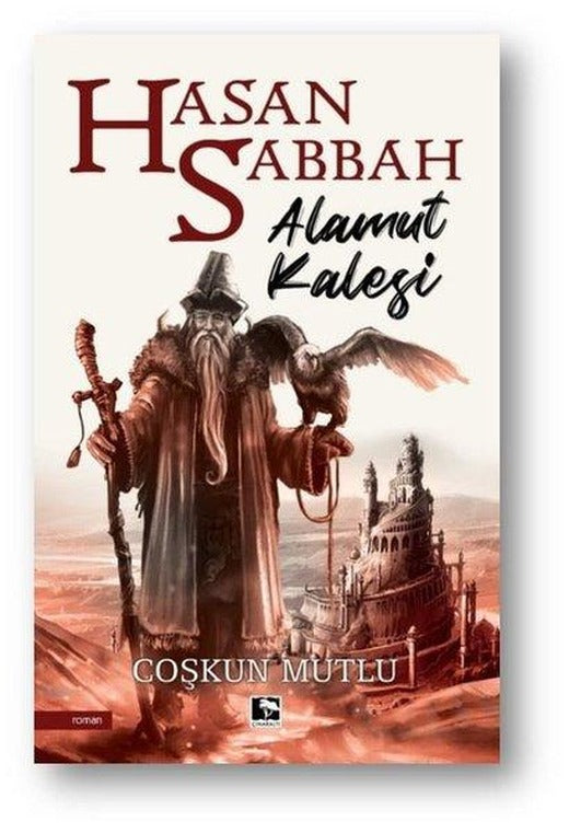 Hasan Sabbah:Alamut Kalesi | Çınaraltı Yayınları (İnce Kapak)