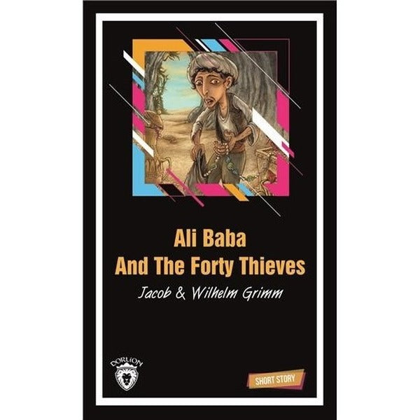 Ali Baba and the Forty Thieves-Short Story | Dorlion Yayınevi