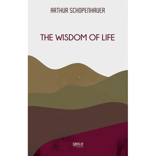 The Wisdom of Life | Gece Kitaplığı