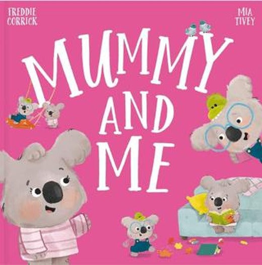 Mummy and Me | IMAGINE THAT (Ciltli)