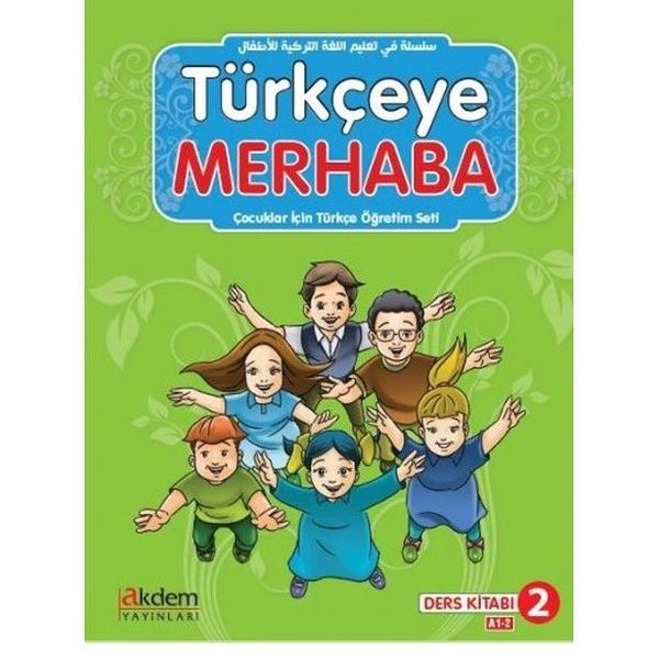 Türkçeye Merhaba 2 - Çocuklar İçin Türkçe Öğretim Seti | Akdem Yayınları