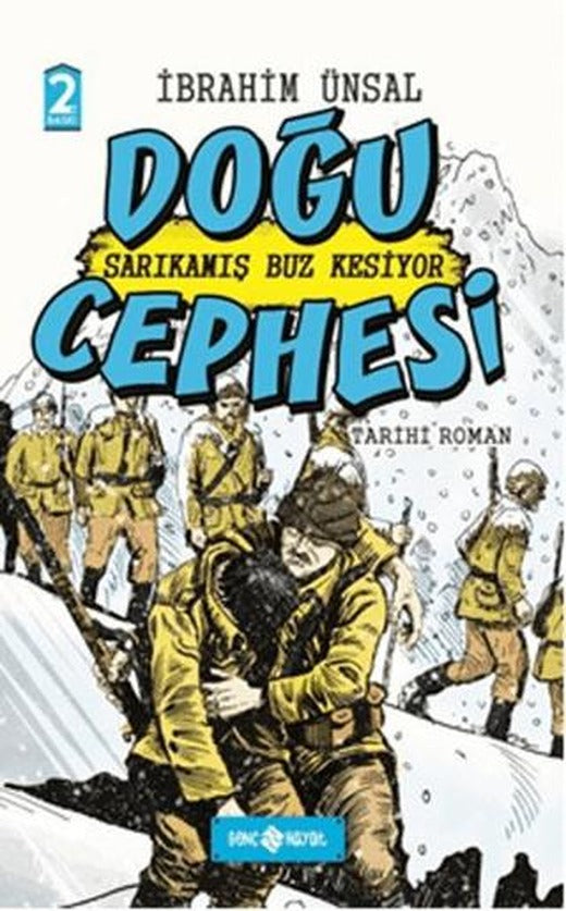 Sarıkamış Buz Kesiyor Doğu Cephesi | Genç Hayat (Ciltli)