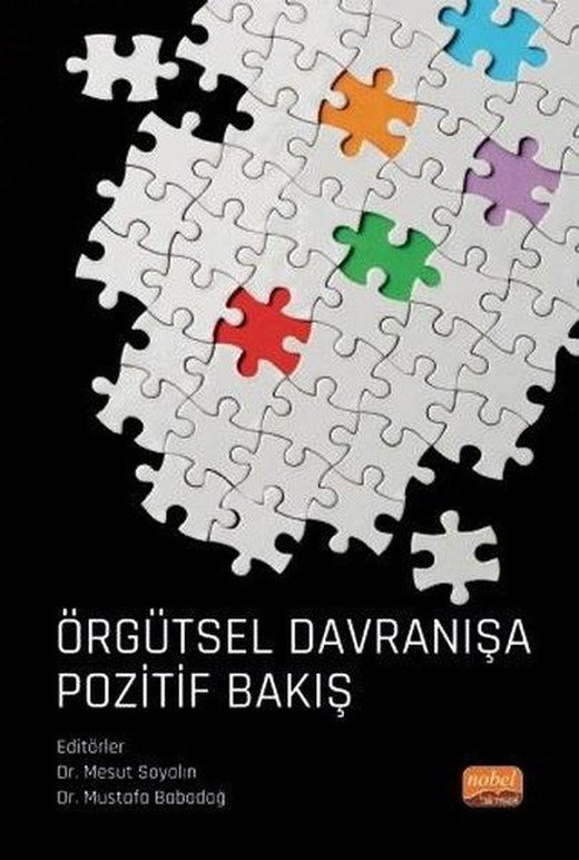 Örgütsel Davranışa Pozitif Bakış | Nobel Bilimsel Eserler (İnce Kapak)