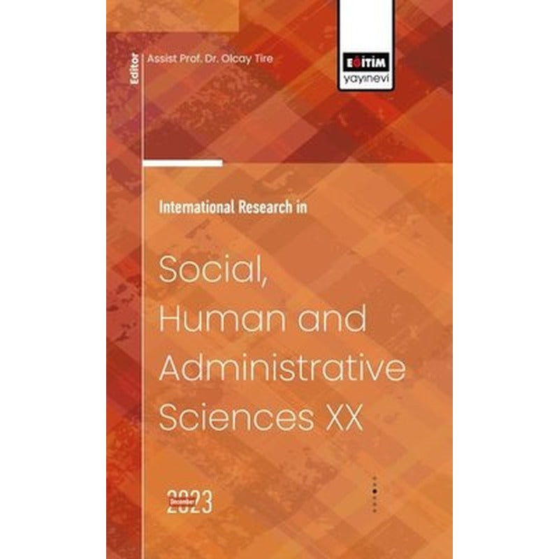 International Research in Social Human and Administrative Sciences 20 | Eğitim Yayınevi