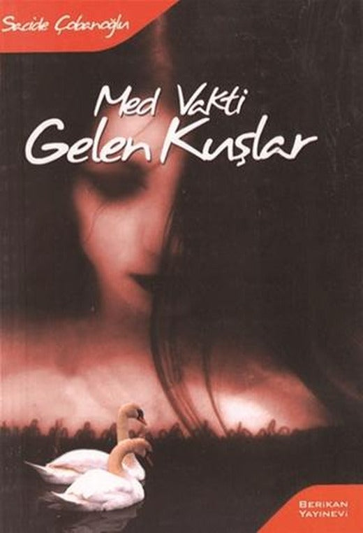 Med Vakti Gelen Kuşlar | Berikan Yayınevi (Ciltsiz)