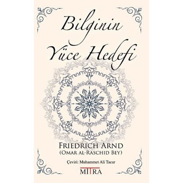 Bilginin Yüce Hedefi | Mitra (İnce Kapak)