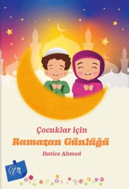 Çocuklar İçin Ramazan Günlüğü | Nida Yayıncılık (Ciltsiz)