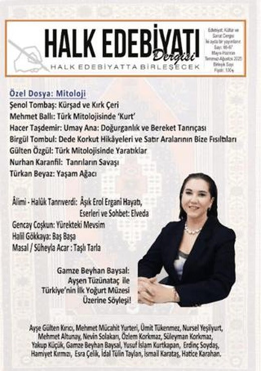 Halk Edebiyatı Dergisi: 66-67 Mayıs Ağustos 2025 | Halk Edebiyatı Dergisi Yayınları (Ciltsiz)