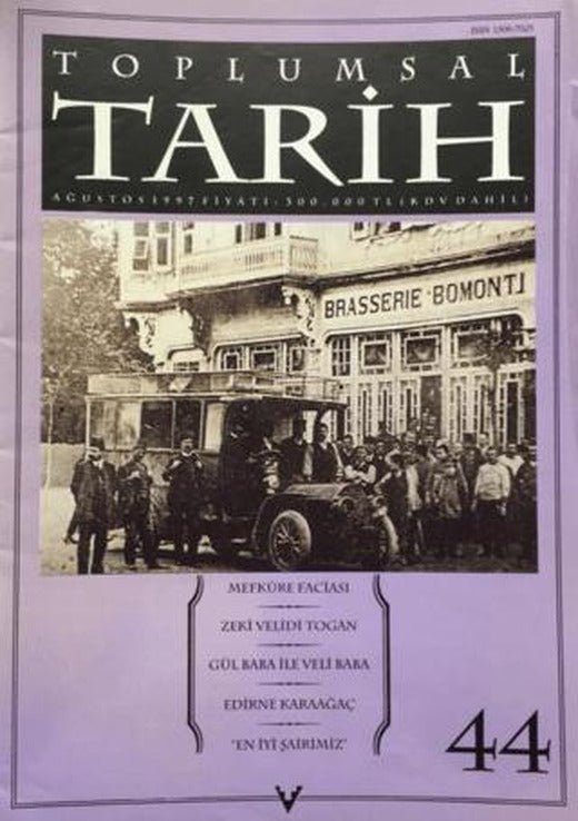 Toplumsal Tarih Dergisi Sayı: 44 | Tarih Vakfı Yurt Yayınları - Toplumsal Tarih Dergisi (Ciltsiz)